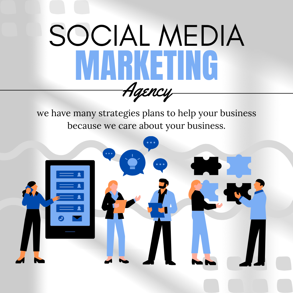 Social Media Marketing Social media marketing agency promotional graphic with text and illustrations. The text reads "SOCIAL MEDIA MARKETING Agency" in large font, followed by "we have many strategies plans to help your business because we care about your business." Below the text, there are illustrations of five people engaging in various activities related to social media marketing, such as using a large smartphone, discussing ideas, and fitting puzzle pieces together.
