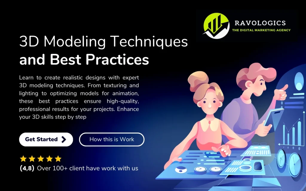 3D Modeling Techniques and Best Practices