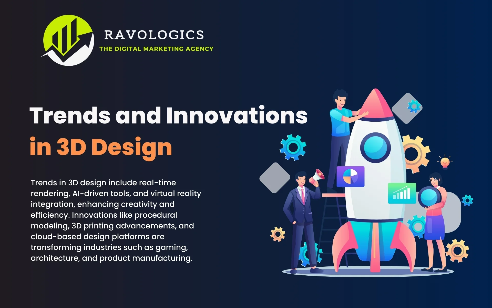 Trends and Innovations in 3D Design