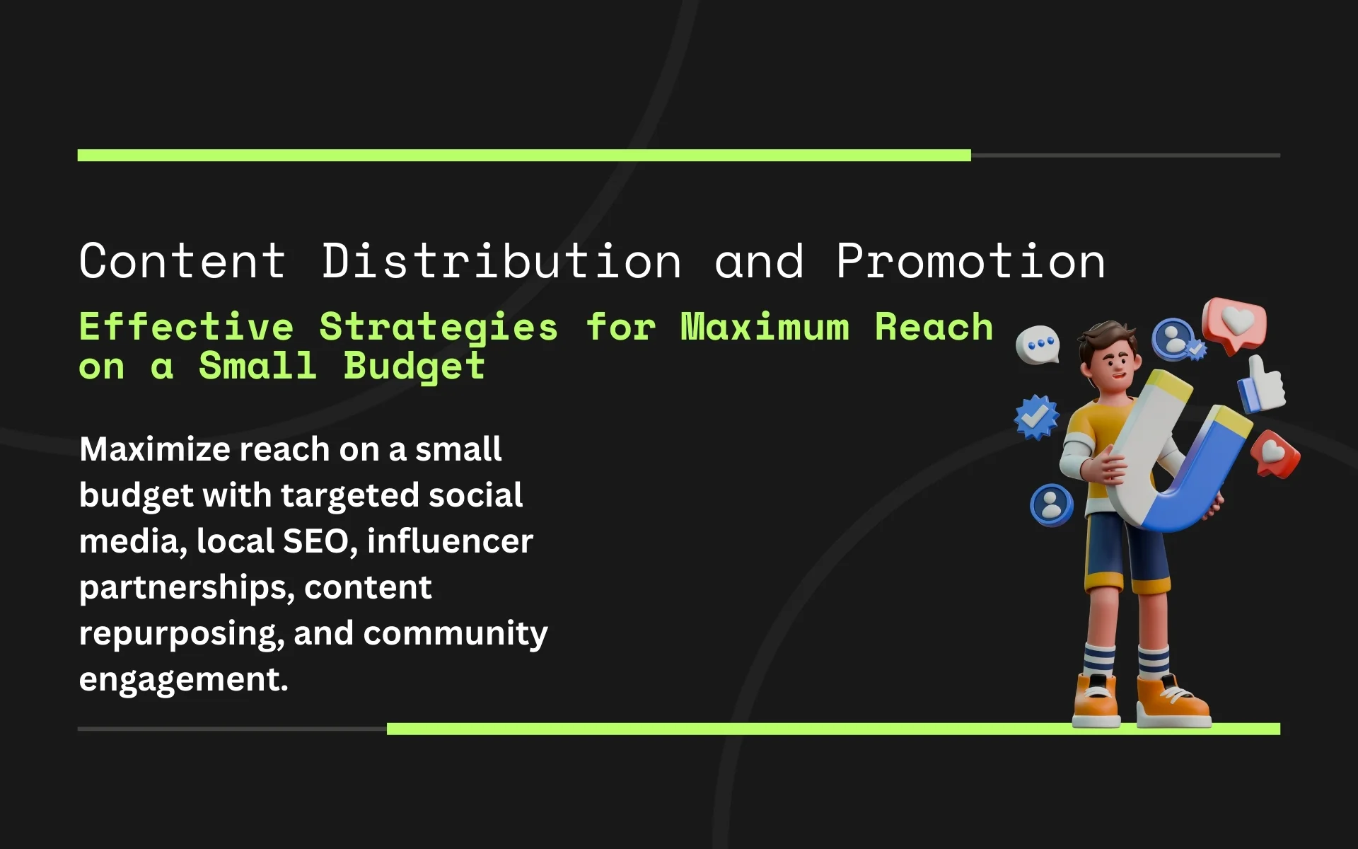 Content Distribution and Promotion: Effective Strategies for Maximum Reach on a Small Budget