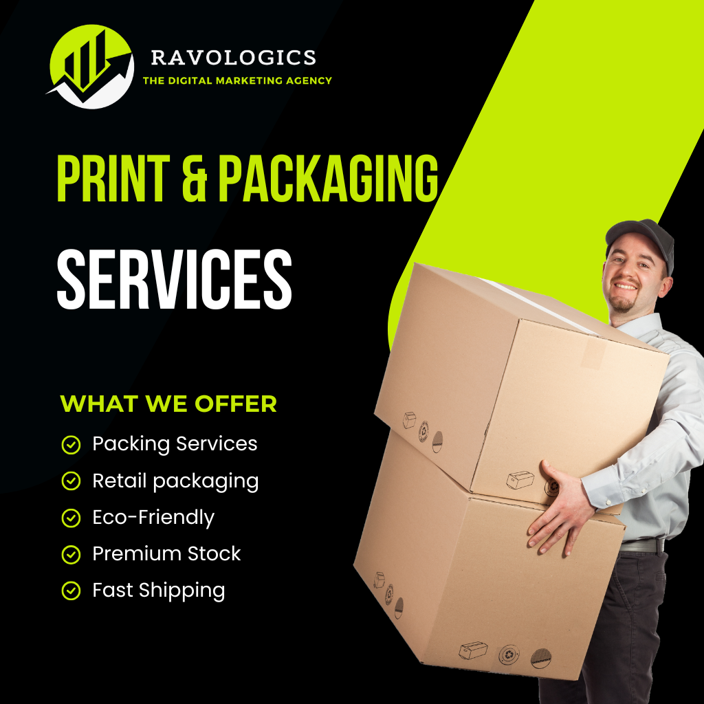 Promotional graphic for Ravologics Print & Packaging Services featuring a smiling delivery man holding two cardboard boxes, with a list of offerings like packing services, eco-friendly options, and fast shipping